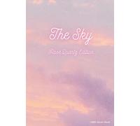 The Sky: Rose Quartz Edition: Radiant Sky and Infinite Peace Notebook