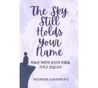 The Sky Still Holds Your Name