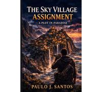 The Sky village Assignment: A Plot In Paradise