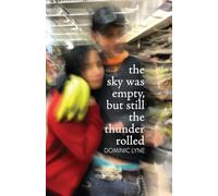 The Sky Was Empty, But Still the Thunder Rolled