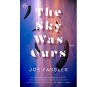The Sky Was Ours (ebook)