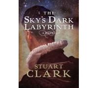 The Skys Dark Labyrinth (ebook)
