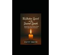 The Slacker Spirit Vs. the Sacred Spark: Reigniting Your Passion When You're Spiritually Scattered