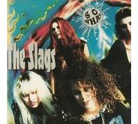 The Slags - So What