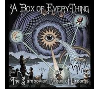 The Slambovian Circus Of Dreams - A Box Of Everything