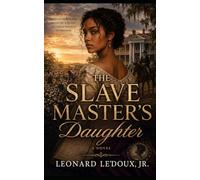 The Slave Master's Daughter