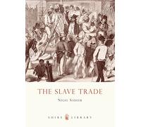 The Slave Trade (Shire Library)