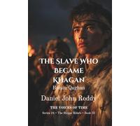 The Slave Who Became Khagan: Bumin Qaghan (Series 24: The Steppe Riders)