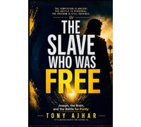 The Slave who was Free: Joseph, the Brain and the battle for Purity