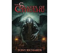 The Slaves of Cthulhu