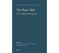 The Slavic Verb: Part 2: Language-Specific Perspectives: 49 (Studies in Slavic and General Linguistics)