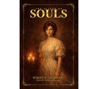 The Slayer of Souls : A Dark Occult Romance of Secret Societies and Lost Souls: with Illustrated editions