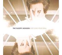 The Sleepy Jackson - God Lead Your Soul