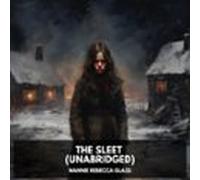 The Sleet (unabridged) (audiolibro)