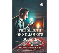 The Sleuth Of St. James's Square (Edition1)