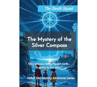 The Sleuth Squad: The Whispering Tides (The Harbor Glen Mystery Adventures)