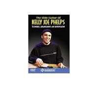 The Slide Guitar of Kelly Joe Phelps: Techniques, Arrangements and Improvisation [Alemania] [DVD]