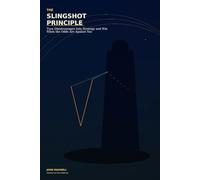 The Slingshot Principle