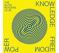 The Slow Readers Club - Knowledge Freedom Power [VINYL] [Vinilo]