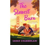 The Slowest Burn: an enemies-to-lovers romance for fans of Emily Henry
