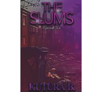 The Slums: Episode Two