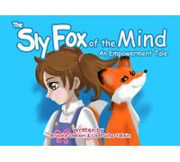 The Sly Fox Of The Mind