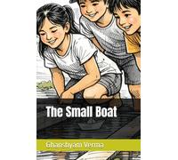 The Small Boat: Book One