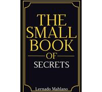 The Small Book Of Secrets