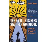 The Small Business Start-Up Workbook: A step-by-step guide to starting the business you've dreamed of