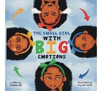 The Small Girl With Big Emotions
