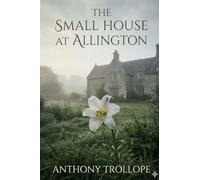 The Small House at Allington