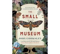 The Small Museum: A chilling historical mystery set against the Gothic backdrop of Victorian London