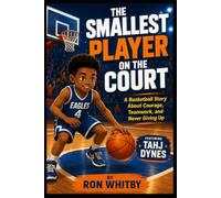 The Smallest Player on the Court: The Inspiring Story of Tahj Dynes and His Biggest Season Yet