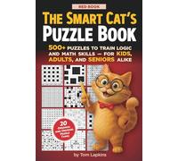 The Smart Cat’s Puzzle Book. Red Book: 500+ puzzles to train logic and math skills - for kids, adults, and seniors alike