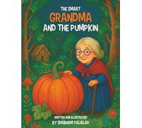 The Smart Grandma and The Pumpkin