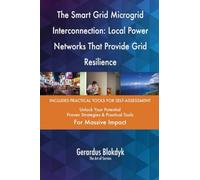 The Smart Grid Microgrid Interconnection: Local Power Networks That Provide Grid Resilience
