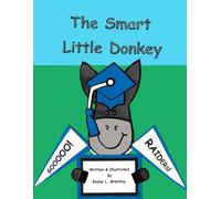 The Smart Little Donkey (The Little Donkey Series)