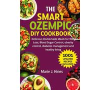 THE SMART OZEMPIC DIY COOKBOOK