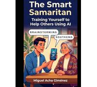 The Smart Samaritan: Training Yourself to Help Others Using AI