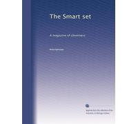 The Smart set: A magazine of cleverness: Volume 20
