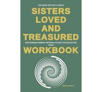 The Smart Tips You'll Find in Sisters Loved and Treasured Workbook: How Deborah Roberts' Methods Can Help You Reach Your Goals
