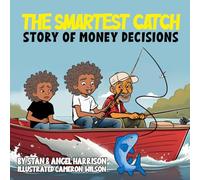 The Smartest Catch, Story of Money Decisions