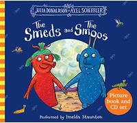 The Smeds and the Smoos: read-along storybook and CD, performed by Imelda Staunton
