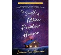 The Smell of Other People's Houses