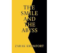 The Smile and the Abyss