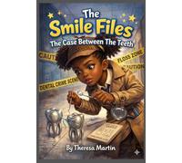 The Smile Files: The Case Between The Teeth