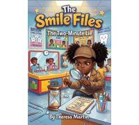 The Smile Files: The Two Minute Lie