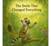 The Smile That Changed Everything