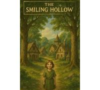 The Smiling Hollow: A TTRPG One-Shot
