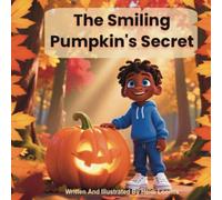 The Smiling Pumpkin’s Secret